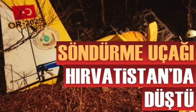 Hırvatistan'da OGM'ye ait yangın söndürme uçağı düştü