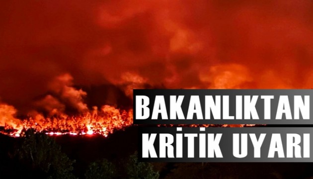 Bakan Yumaklı'dan sıcaklık ve orman yangını uyarısı