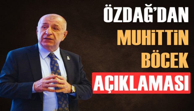 Ümit Özdağ'dan Muhittin Böcek sözleri