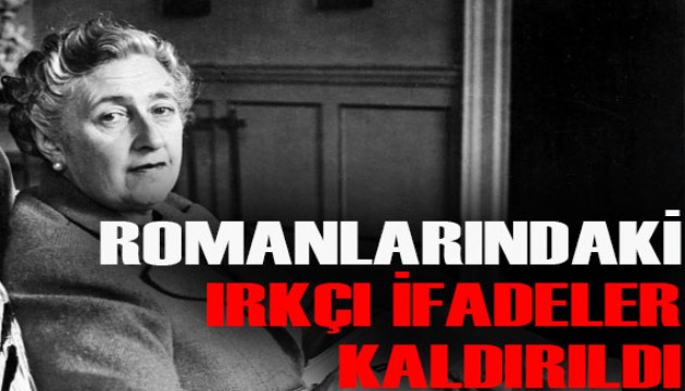 Agatha Christie'nin romanlarına 'ırkçılık' düzenlemesi