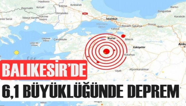 Balıkesir Sındırgır'da 6,1 büyüklüğünde deprem