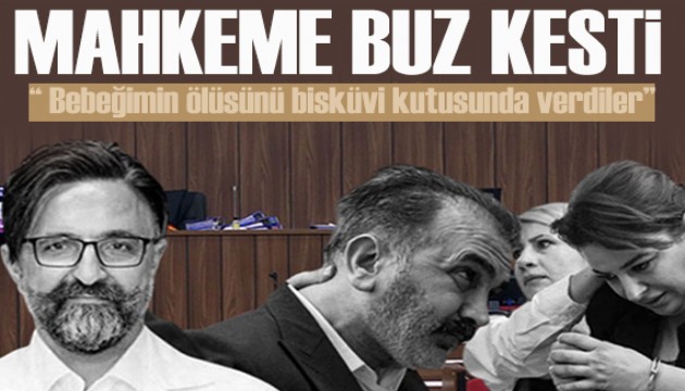 Yenidoğan Çetesi davası: 'Bebeğimin ölüsünü bisküvi kutusunda verdiler'