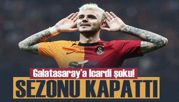 Galatasaray'a büyük şok! Icardi sezonu kapattı!