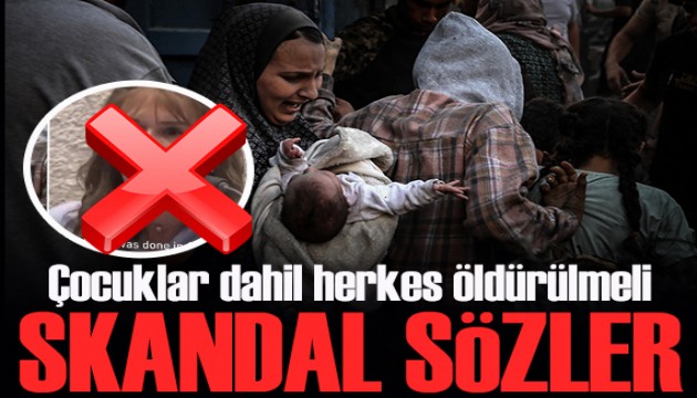 İsrailli vekilden skandal sözler: Herkes öldürülmeli!