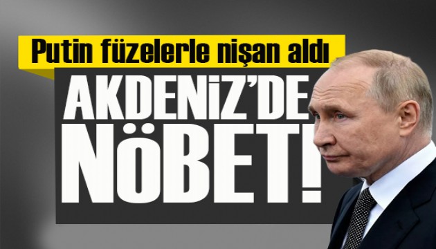 Putin'den ABD'ye tehdit! 'Putin füzelerle Akdeniz’i nişan aldı