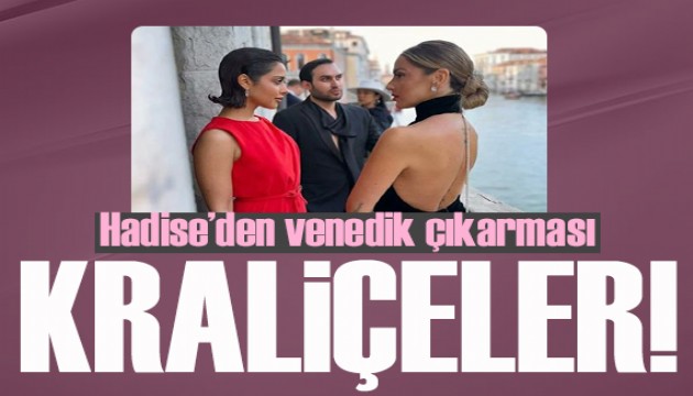 Güzel şarkıcı Hadise'den Venedik çıkarması!