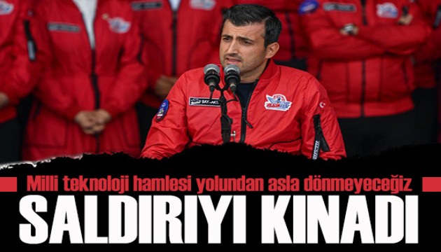 Selçuk Bayraktar saldırıyı kınadı! Milli Teknoloji Hamlesi yolundan asla ve asla dönmeyeceğiz