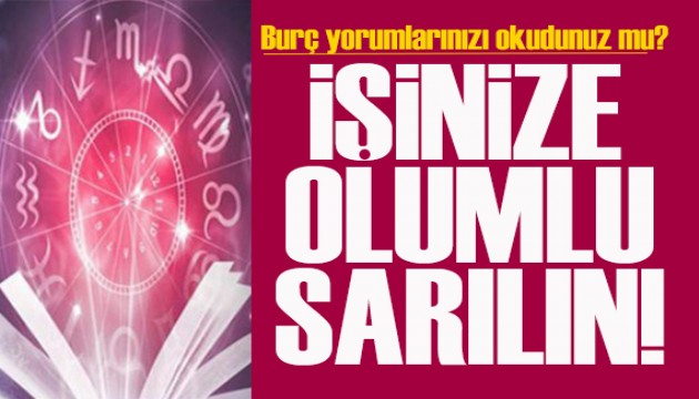 19 Ağustos 2024 burç yorumları! İşinize olumlu sarılın!