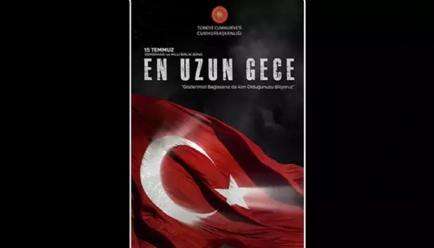 Cumhurbaşkanlığı'nda 15 Temmuz özel gösterimleri yapılacak