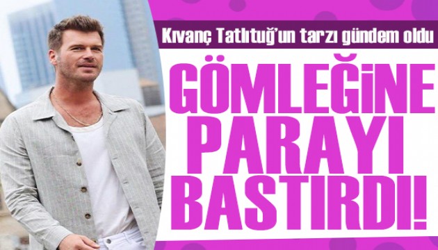 Kıvanç Tatlıtuğ'un servet değerindeki gömleği dikkat çekti!