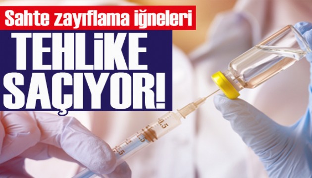 Sahte ‘zayıflama iğneleri' tehlike saçıyor