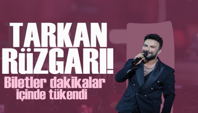 Tarkan'ın İstanbul konser biletleri jet hızıyla tükendi