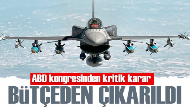 Türkiye'nin F-16 alımını şarta bağlayan maddeler bütçeden çıkarıldı