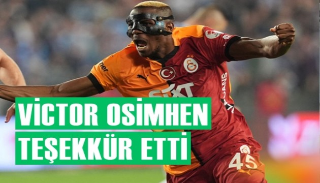 Victor Osimhen'den teşekkür mesajı