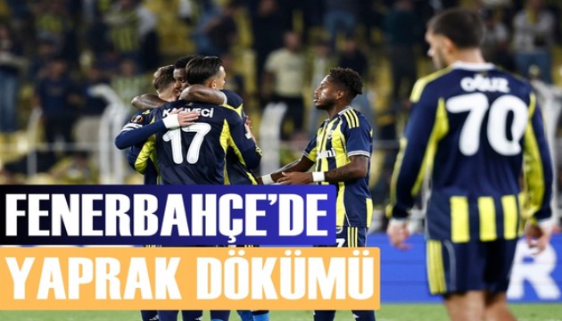 Fenerbahçe'de yaprak dökümü
