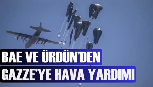 BAE ve Ürdün'den Gazze Şeridi'ne havadan yardım