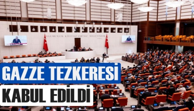 TBMM'de 9 maddelik tezkere oy birliği ile kabul edildi