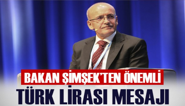 Bakan Şimşek: Türk Lirası en iyi performans gösteren para birimlerinden biri