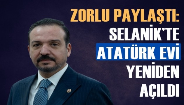 Erdoğan'ın talimatıyla Selanik Atatürk Evi restore edildi