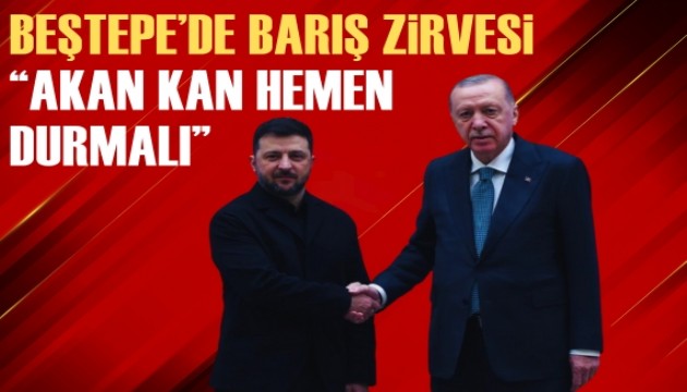 Ankara'da Cumhurbaşkanı Erdoğan-Zelenski görüşmesi