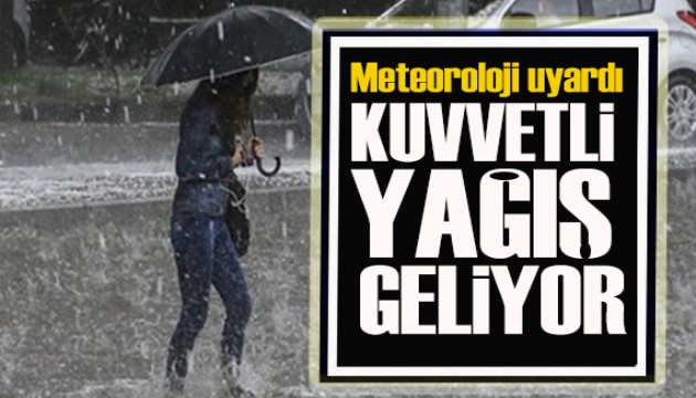 Meteoroloji uyardı: Marmara ve Ege'de kuvvetli sağanak alarmı!