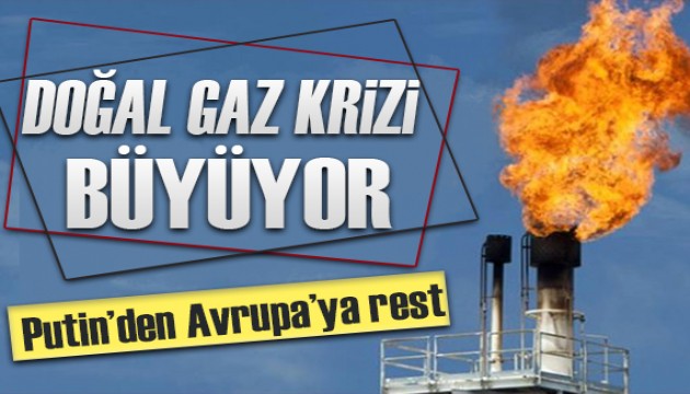 Doğal gazda kriz büyüyor!  Avrupa Putin’in restini görecek mi?