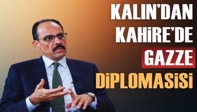 MİT Başkanı Kalın Kahire'de