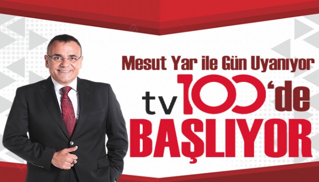 “Mesut Yar ile Gün Uyanıyor” 8 Aralık Pazartesi günü tv100'de başlıyor