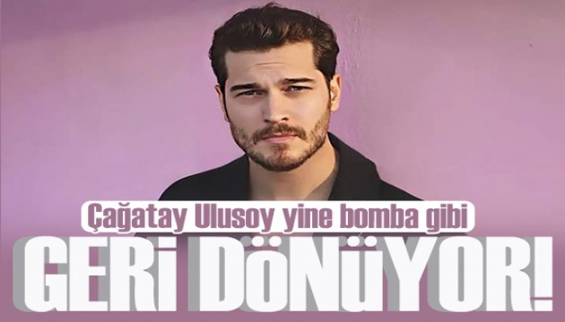 Çağatay Ulusoy, yeni projesiyle ekranlara geri döndü!