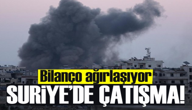 Suriye'de çatışmaların bilançosu ağırlaşıyor: Ölü sayısı 70'i aştı