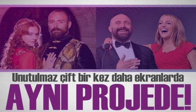 Halit Ergenç ve Meryem Uzerli bir kez daha aynı projede buluşuyor