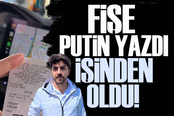 Akaryakıt fişine 'Putin' yazdı, işinden oldu