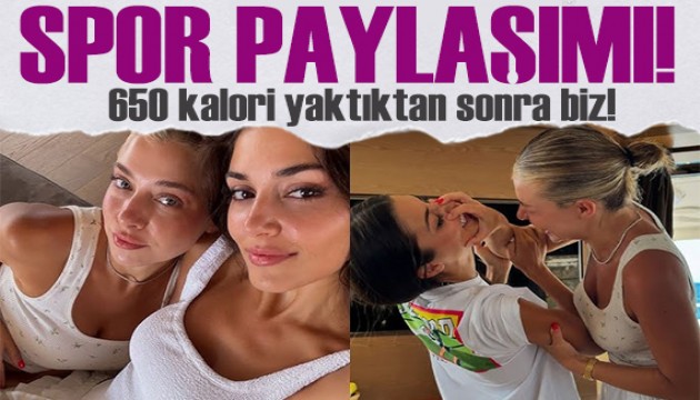 Hande Erçel ve ablası Gamze Erçel'den spor sonrası paylaşımı