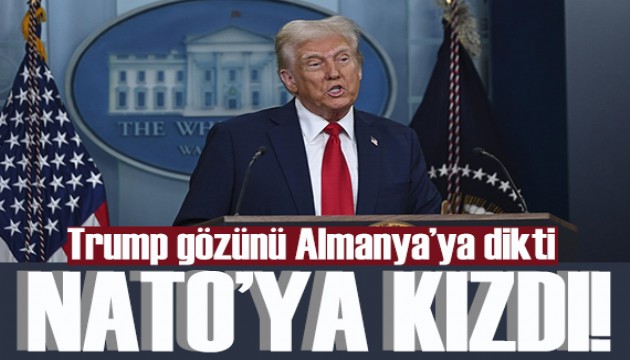 Trump gözünü Almanya'ya dikti! NATO'ya sert tepki!