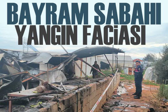 Bayramda Antalya'da yangın faciası: 6 ölü