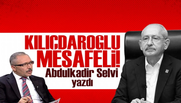Abdulkadir Selvi yazdı: Kılıçdaroğlu yolsuzluk soruşturmasına mesafeli mi?