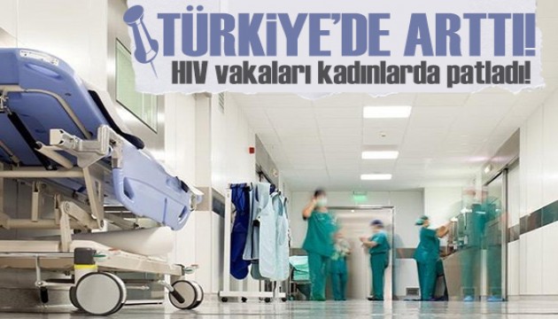 Uzmanı uyardı! HIV vakaları kadınlar ve gençlerde arttı!