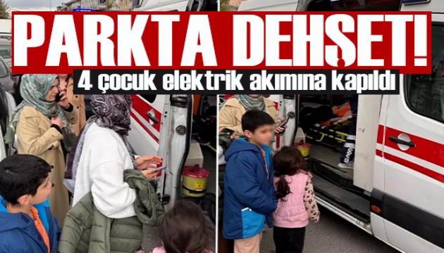 Parkta dehşet! 4 çocuk oyuncaklarda elektrik akımına kapıldı