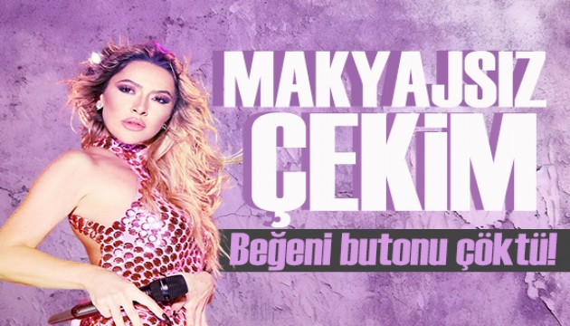 Hadise'den makyajsız yakın çekim paylaşım! Beğeni butonu çöktü