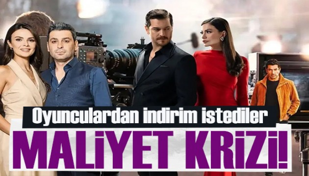 Ekonomi dizi sektörünü vurdu! Oyunculardan indirim istediler