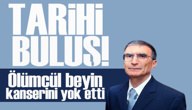 Aziz Sancar'dan büyük bir başarı daha: Ölümcül beyin kanserini yok etti