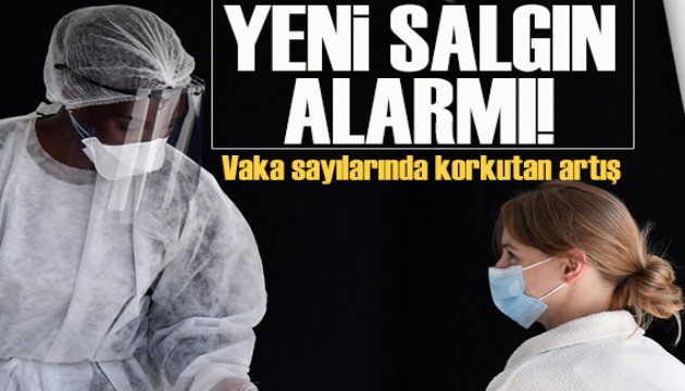 Vaka sayılarında korkutan artış! Türkiye'de yeni salgın alarmı