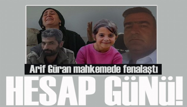 Narin Güran cinayetinde hesap günü! Arif Güran fenalaştı! Duruşma salonundan çıkarıldı