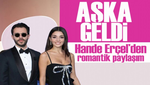 Hande Erçel'den, Hakan Sabancı'ya romantik doğum günü paylaşımı