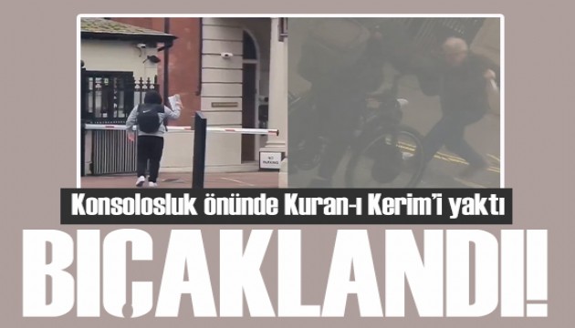 Türk konsolosluğunun önünde Kur'an-ı Kerim yakmaya kalkan adam, bıçaklandı