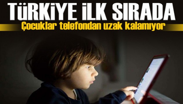 Çarpıcı araştırma! Dijital bağımlılıkta Türkiye ilk sırada, çocuklar telefondan uzak kalamıyor