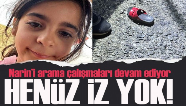 8 yaşındaki Narin'i arama çalışmaları üçüncü gününde