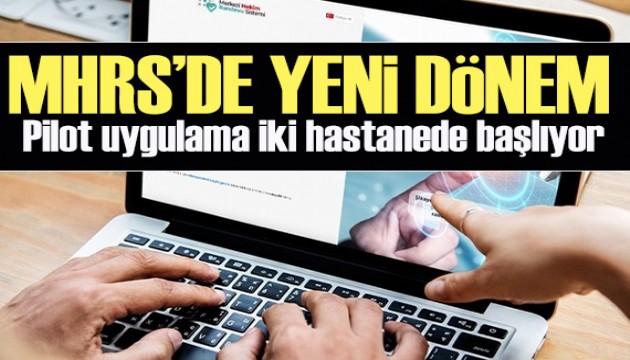 MHRS'de yeni dönem: Üniversite hastaneleri de entegre ediliyor