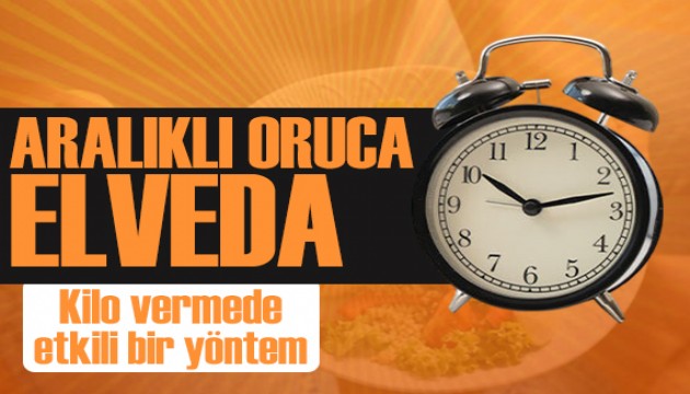 Aralıklı oruca elveda! Uzmanlara göre kilo vermede etkili bir yöntem