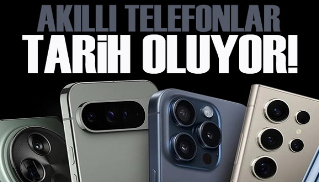 Akıllı telefonlar tarih oluyor: İşte yerini alacak cihazlar